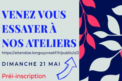 Nos ateliers du dimanche 21 Mai